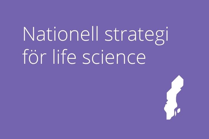 Lila bild med texten ”Nationell strategi för life science” och en vit ikon av Sveriges karta nere till höger.