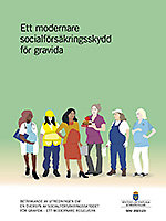 Texten Ett modernare socialförsäkringsskydd för gravida på grön bakgrund. Teckning med gravida kvinnor iklädda olika yrkeskläder