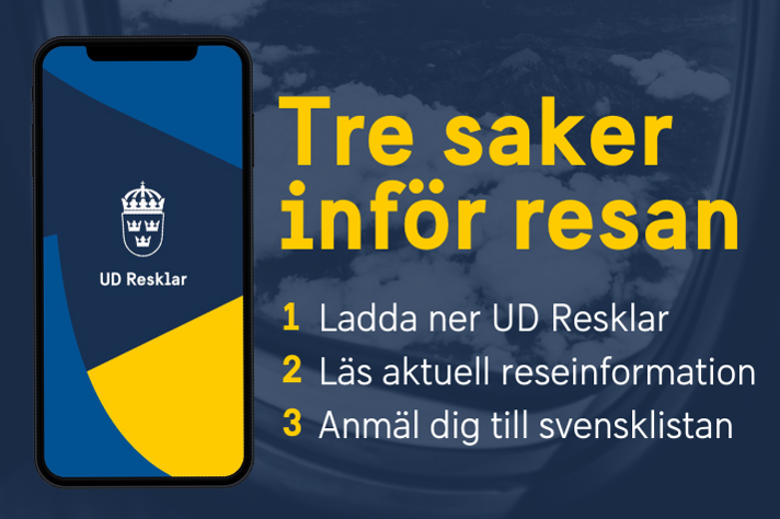 Textplatta: Tre saker inför resan: Ladda ner UD Resklar, läs aktuell reseinformation, anmäl dig till svensklistan